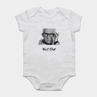 Leslie Jordan well shit Baby Bodysuit